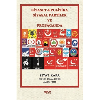 Siyaset&Politika Siyasal Partiler Ve Propaganda - Ziyat Kara