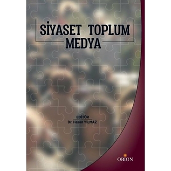 Siyaset Toplum Medya Hasan Yılmaz