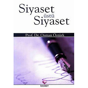 Siyaset Üstü Siyaset Osman Öztürk