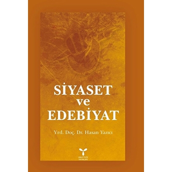 Siyaset Ve Edebiyat