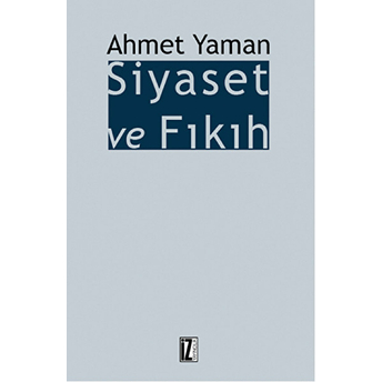 Siyaset Ve Fıkıh Ahmet Yaman