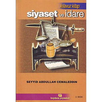 Siyaset Ve Idare; Klavuz Kitapklavuz Kitap Seyyid Abdullah Cemaleddin