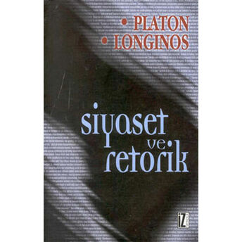 Siyaset Ve Retorik Platon Longions