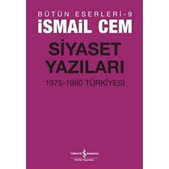 Siyaset Yazıları Ismail Cem