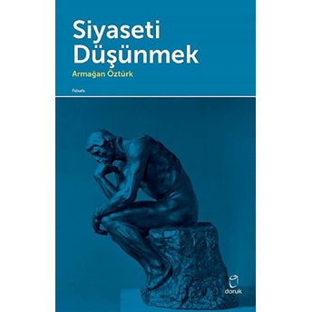 Siyaseti Düşünmek