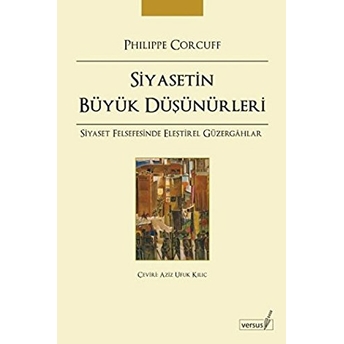 Siyasetin Büyük Düşünürleri Philippe Corcuf