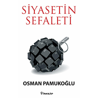 Siyasetin Sefaleti Osman Pamukoğlu