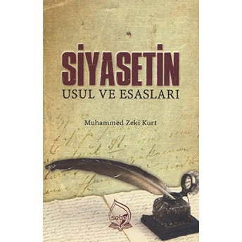 Siyasetin Usul Ve Esasları - Muhammed Zeki Kurt