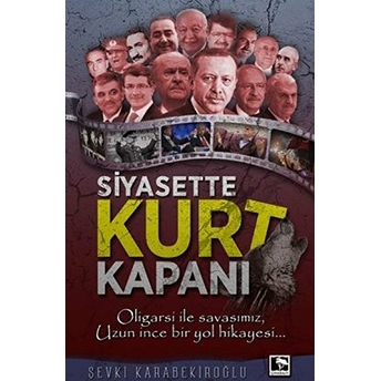 Siyasette Kurt Kapanı Şevki Karabekiroğlu