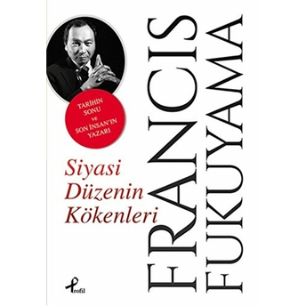 Siyasi Düzenin Kökenleri Francis Fukuyama