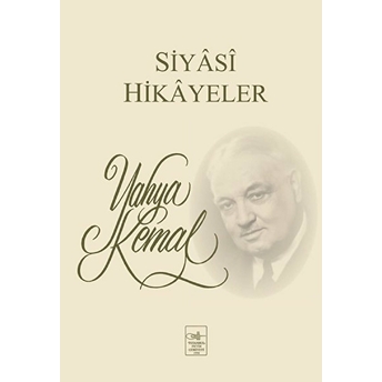 Siyasi Hikayeler Yahya Kemal Beyatlı