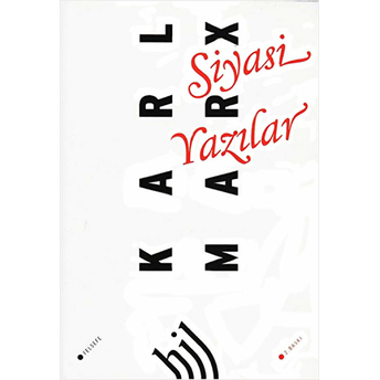 Siyasi Yazılar Karl Marx