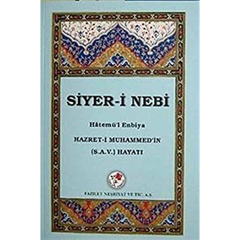 Siyer-I Nebi - Hatemü’l Enbiya Kolektif