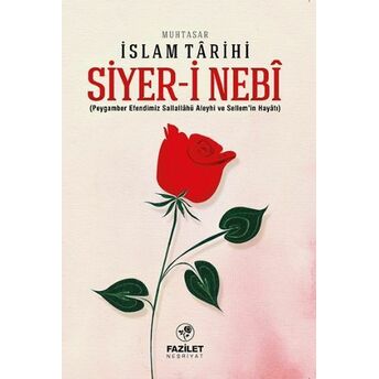 Siyer-I Nebi Muhtasar Islam Tarihi Kolektif