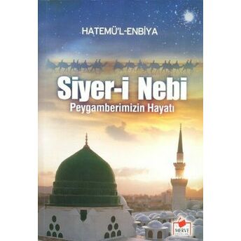 Siyer-I Nebi Peygamberimizin Hayatı Roman Boy Hatemü'l Enbiya