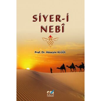 Siyer-I Nebî Prof. Dr. Hüseyin Algül