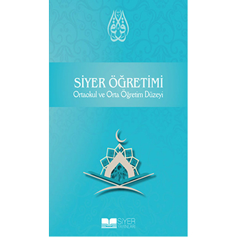 Siyer Öğretimi Ortaokul Ve Orta Öğretim Düzeyi Kolektif