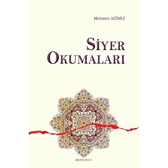 Siyer Okumaları Mehmet Azimli