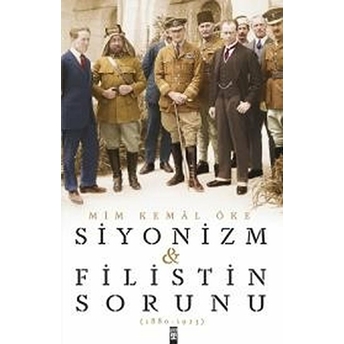 Siyonizm Ve Filistin Sorunu Mim Kemal Öke