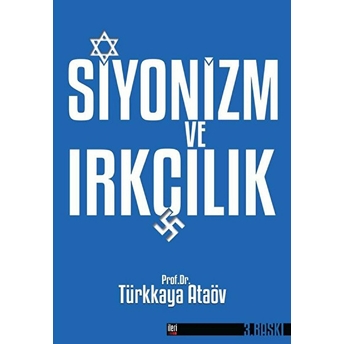 Siyonizm Ve Irkçılık Türkkaya Ataöv