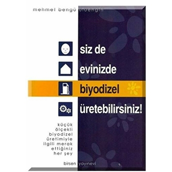 Siz De Evinizde Biyodizel Üretebilirsiniz! - Mehmet Bengü Uluengin