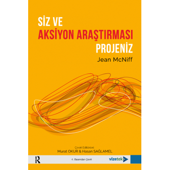 Siz Ve Aksiyon Araştırması Projeniz Jean Mcniff