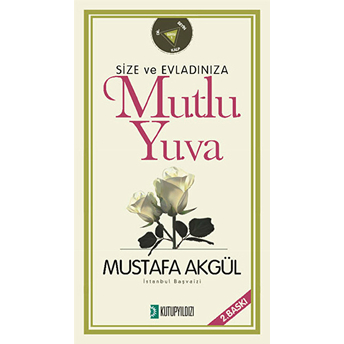 Size Ve Evladınıza Mutlu Yuva