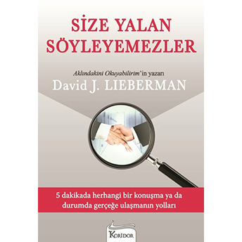 Size Yalan Söyleyemezler David J. Lieberman