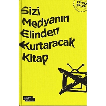 Sizi Medyanın Elinden Kurtaracak Kitap (Tv’siz Evler) Harun Özdemir