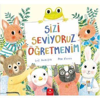 Sizi Seviyoruz Öğretmenim Luis Amavisca