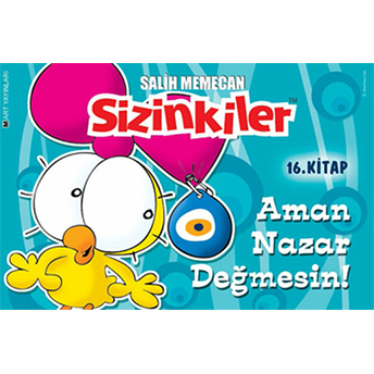 Sizinkiler 16. Kitap Aman Nazar Değmesin! Salih Memecan