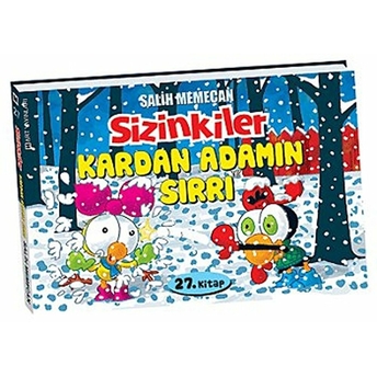 Sizinkiler 27 Kardan Adamın Sırrı Salih Memecan