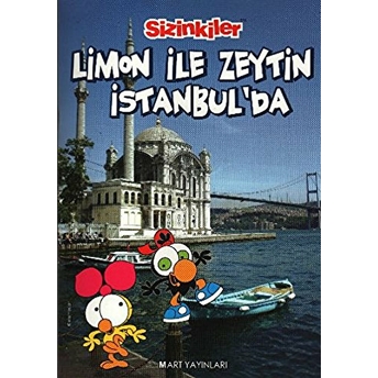 Sizinkiler -Limon Ile Zeytin Istanbul'da Salih Memecan