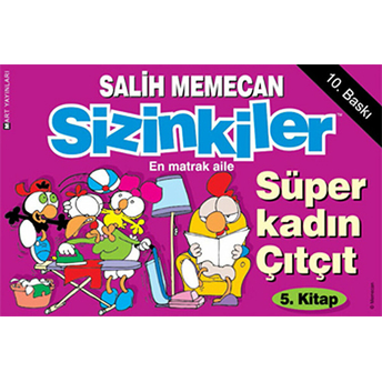 Sizinkiler - Süper Kadın Çıtçıt Salih Memecan