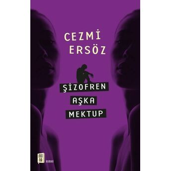 Şizofren Aşka Mektup Cezmi Ersöz