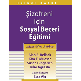 Şizofreni Için Sosyal Beceri Eğitimi Alan S. Bellack