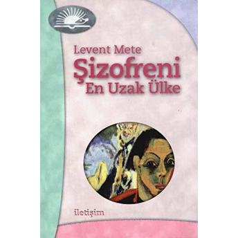 Şizofreni Levent Mete