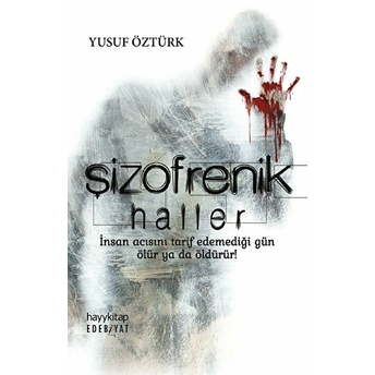 Şizofrenik Haller Yusuf Öztürk