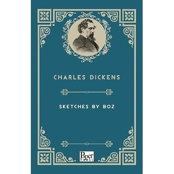 Sketches By Boz (Ingilizce Kitap) Charles Dickens