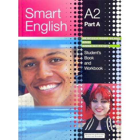 Smart English A2 Part A Student’s Book & Workbook Rebecca Robb Benne