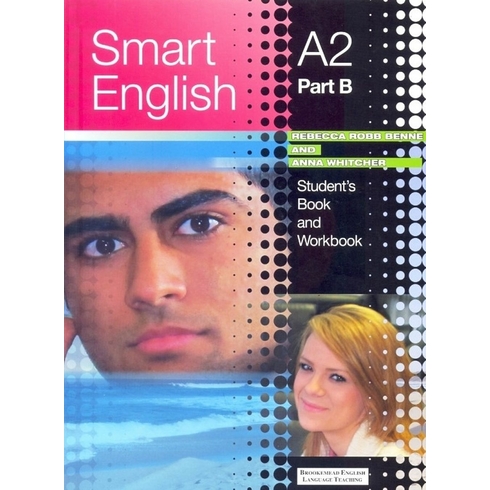 Smart English A2 Part B Student’s Book & Workbook Rebecca Robb Benne