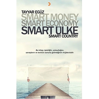 Smart Money Smart Economy Smart Ülke