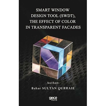 Smart Window Design Tool (Swdt), The Effect Of Color In Transparent Facades