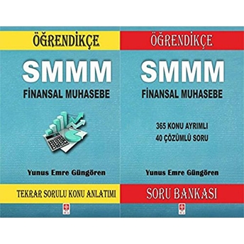 Smmm Finansal Muhasebe Soru Bankası Ve Tekrar Sorulu Konu Anlatımı (2 Kitap Birarada) Yunus Emre Güngören