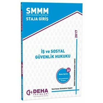 Smmm Staja Giriş Iş Ve Sosyal Güvenlik Hukuku Konu Serisi Stj- K 09 Kolektif