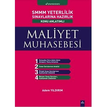 Smmm Yeterlilik Sınavlarına Hazırlık Konu Anlatımlı Maliyet Muhasebesi