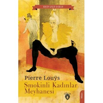 Smokinli Kadınlar Meyhanesi Pierre Louÿs