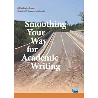 Smoothing Your Way For Academic Writing Odilea Rocha Erkaya