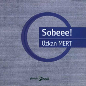 Sobeee! Özkan Mert