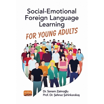 Social-Emotional Foreign Language Learning - Senem Zaimoğlu